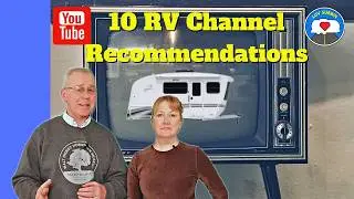 Our 10 Favorite RV and Airstream YouTube Channels