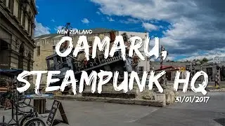 Oamaru, Steampunk HQ | Work & Travel NZ | cinematic Vlog | 2017
