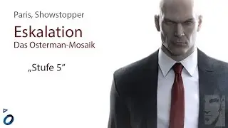 Hitman - Paris, Showstopper Eskalation 