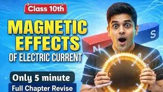 🔥 Magnetic Effects of Electric Current Explained as a Story | Class 10 Physics Chapter 4 