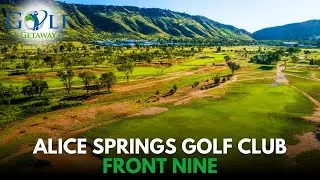Golf Getaway at Alice Springs - The Front Nine