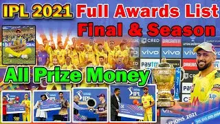 🏆IPL 2021 Final Award Ceremony🏆All Award List & Prize Money🏆CSK vs KKR Final Post Match presentation