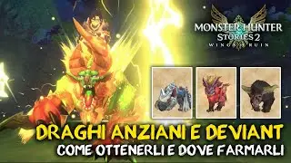 MH STORIES 2 | COME OTTENERE TUTTI I DEVIANT E I DRAGHI ANZIANI - Guida al Farming Endgame