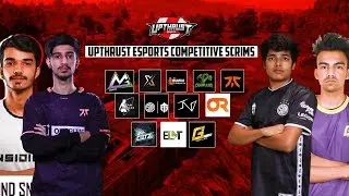 UPTHRUST ESPORTS (KR SCRIMS)| FEAT:- ORANGE ROCK, KiTKaT, FNATIC,GE,GXR, TT,GODL
