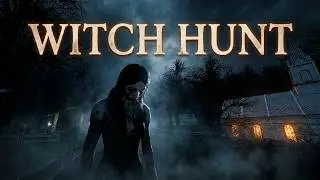 Witch Hunt The Game - Part One