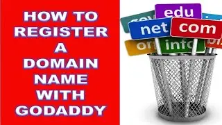 How To Register A Domain Name With GoDaddy [2016]