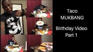 Taco Mukbang and Burping with Kareful Keith on his 30th Birthday