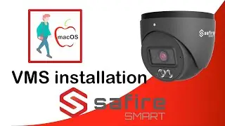 Safire Smart VMS macOS installation
