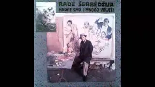 Rade Serbedzija - Zbogom i maramica - (Audio 1986) HD
