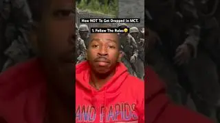How NOT To Get Dropped In MCT (Marine Combat Training) | &ldquo;Follow The Rules&rdquo;😕