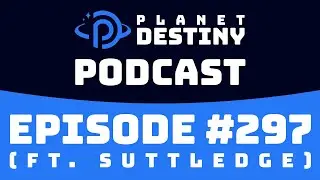 PD Podcast #297 (ft. Suttledge)