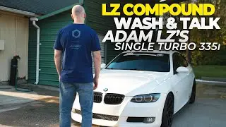 Washing Adam LZ's Single Turbo E92 335i | LZ Compound Wash & Talk