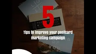 5 Tips to improve your postcard marketing campaign