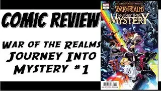 Marvel Comics Review: War of the Realms: Journey Into Mystery #1