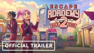 Escape Academy 2 - Official Announcement Trailer | Day of the Devs: Summer Game Fest Edition