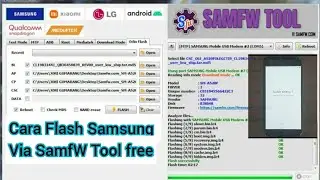 Cara Flash Samsung via SamFw || Flashing Samsung whit tool free