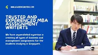 MBA Assignment Help Singapore: Assignment Writing Services Singapore #mbaassignments #mba, #mbahelp