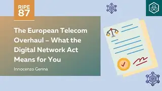 The European Telecom Overhaul &ndash; What the Digital Network Act Means for You