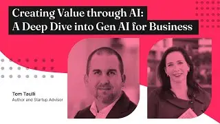 Creating Value through AI: A Deep Dive into Gen AI for Business