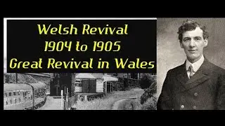 Welsh Revival - A Revival of Anointed, Spirit-Filled Singing in Wales