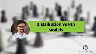 Distribution vs RIA (Registered Investment Advisor) | Investment 2021| Shyam Sekhar | ITHOUGHTWEALTH