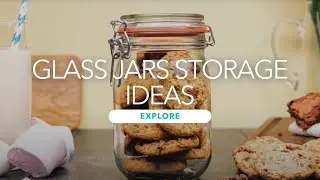 Glass jars storage ideas