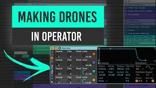 Drone Sound Design in Operator - Alien Sound | Ableton Live Tutorial