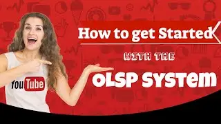 How to Get Started with the OLSP System - OLSP Step by Step