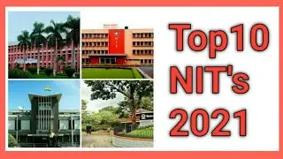 #NIT  |Top 10 NIT Colleges in India 2021| List of NIT Colleges in India | NIT Colleges Ranking 2021|