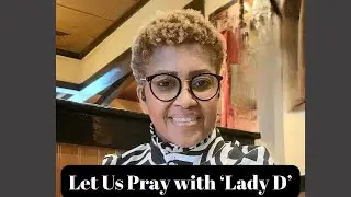 Let's Pray with Lady D