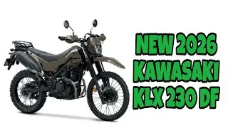 NEW 2026 KAWASAKI KLX 230 DF || PRICE & SPECS!