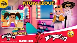 *MEGA* MIRACULOUS RP ATUALIZOU!! MUITOS LUGARES NOVOS!! - Roblox
