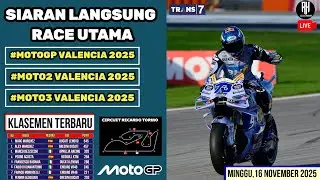 Jadwal Race Motogp Valencia 2025 Hari ini~Siaran Langsung Race Gp Valencia Seri ke 22 Live Trans 7