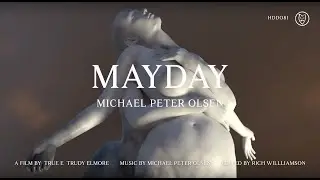Michael Peter Olsen // Mayday (Official Video)