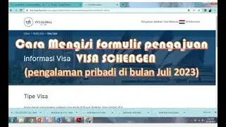 Cara mengisi formulir Aplikasi Visa Schengen melalui VFS ke kedubes Belanda di Jakarta