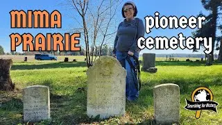 Pacific Northwest History - Uncovering Forgotten Graves at the Mima Prairie Pioneer Cemetery