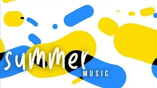 ROYALTY FREE Summer Background Music / Children Music Royalty Free / Kid's Music Royalty Free