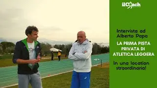 La prima pista privata di atletica leggera, in una location straordinaria #AtleticaSostenibile 02