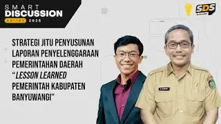 SDS - Strategi Jitu Penyusunan Laporan Penyelenggaraan Pemerintahan Daerah “ Lesson Learned...