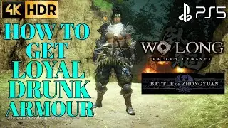 How to Get Loyal Drunk Armor Set Wo Long Fallen Dynasty Loyal Drunk Armor Set Wo Long DLC Armor Set