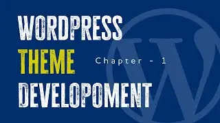 Wordpress Theme Development Chapter 1 - Enqueue Scripts, Dynamic Menu & Custom Logo