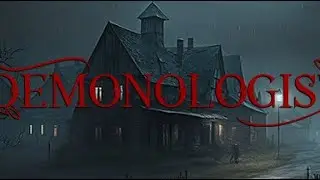 Demonologist Gameplay A