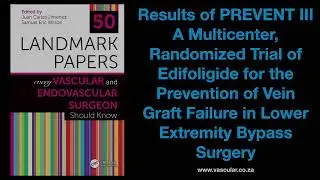27 Results of PREVENT III   A Multicenter, Randomized Trial of Edifoligide for the Prevention of Vei