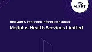 Medplus Health Services Limited IPO: All you need to know about it