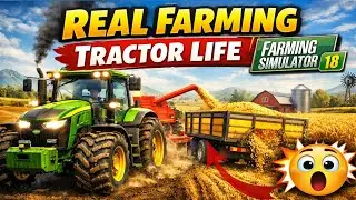 Most Realistic Farming Game 😱 | Farming Simulator 18 Tractor Gameplay