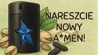 najlepszy A*Men od lat? | Thierry Mugler A*Men Stellar