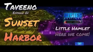 Lets Play Cities Skylines Sunset Harbor DLC  - Ep 1
