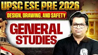 Design, Drawing, and Safety | General Studies | UPSC ESE Prelims 2026