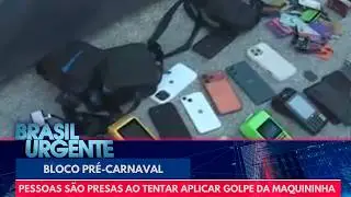 12 pessoas são presas ao tentar aplicar golpe da maquininha em bloco | Brasil Urgente