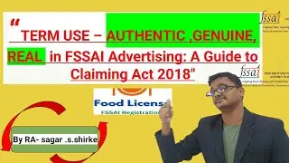 FSSAI LAW / CLAIM - Authentic, Genuine & Real @FSSAI_GUIDE